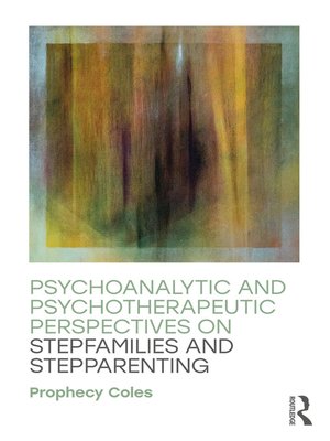 cover image of Psychoanalytic and Psychotherapeutic Perspectives on Stepfamilies and Stepparenting